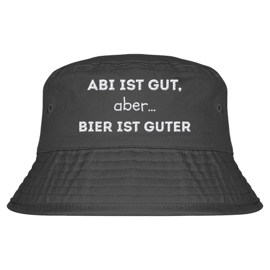 Abi ist gut, aber.. - Bucket Hat