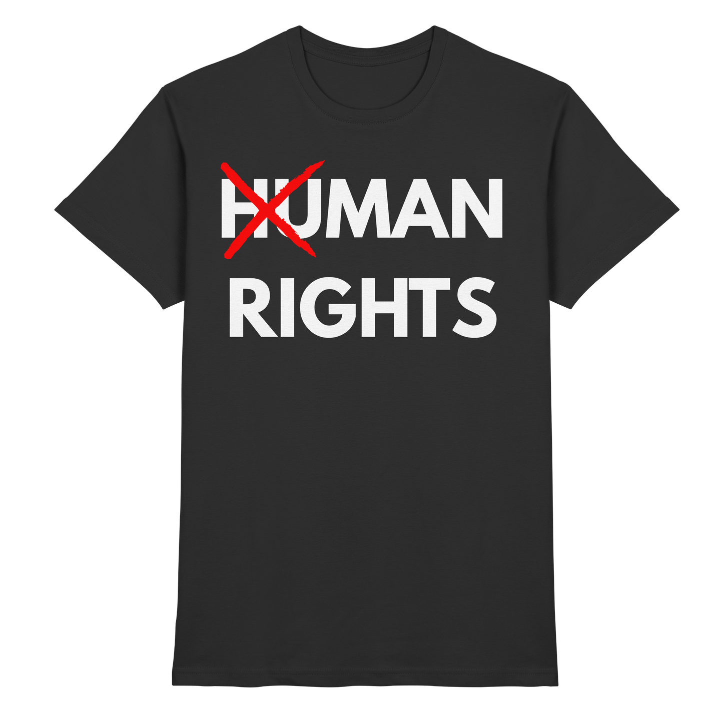HUMAN MAN RIGHTS - T-Shirt