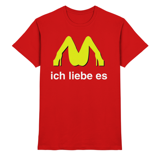 ich liebe es - T-Shirt