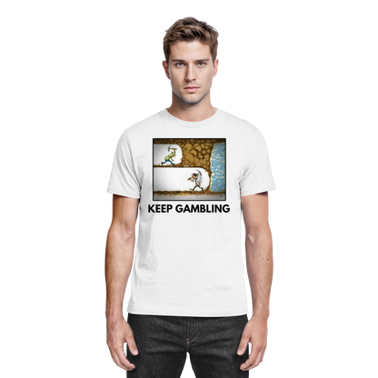 KEEP GAMBLING - T-Shirt