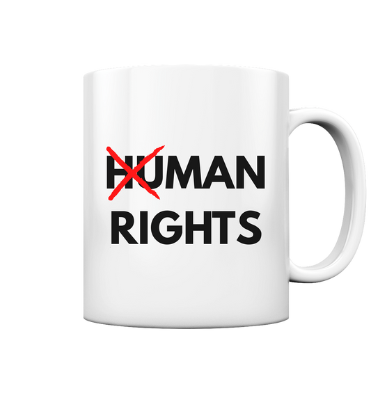 HUMAN MAN RIGHTS - Tasse
